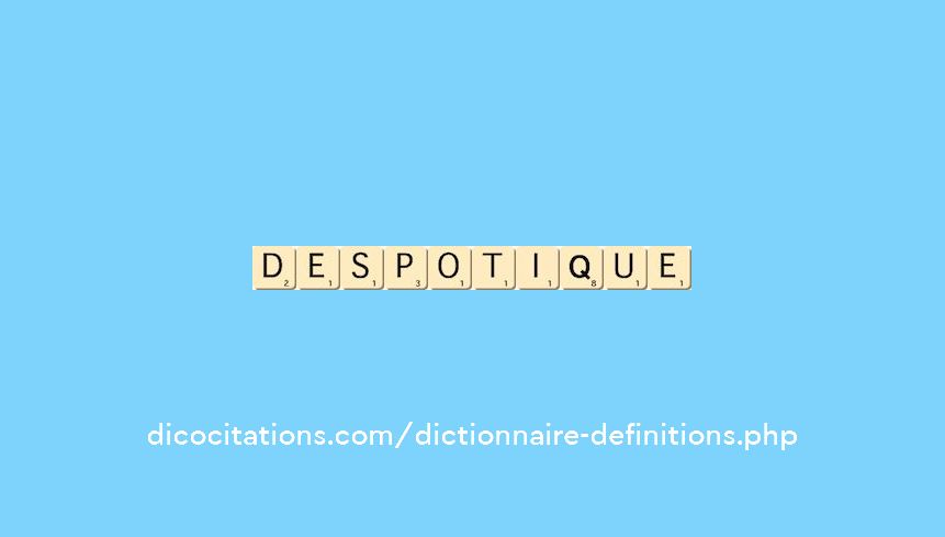 despotique