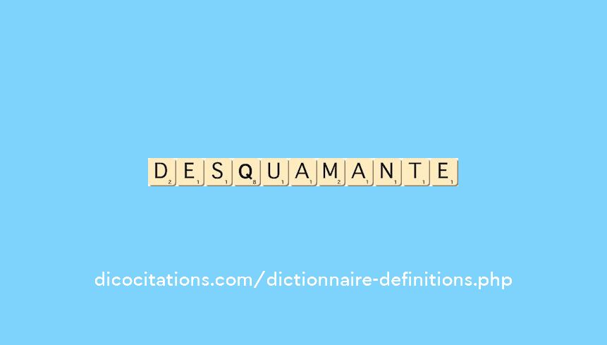 desquamante desquamante