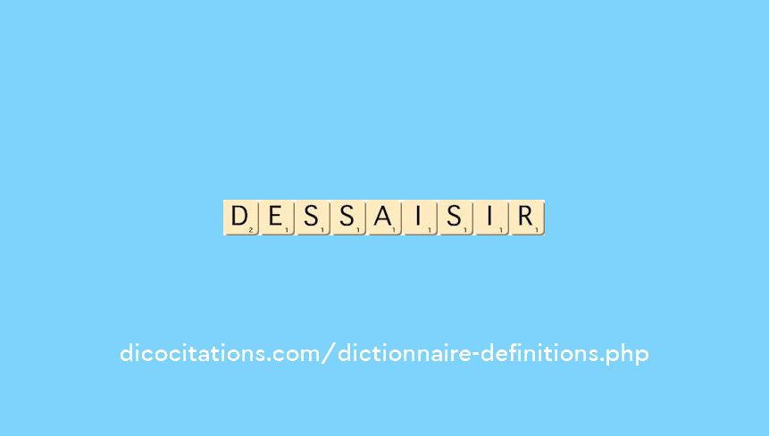 dessaisir dessaisir