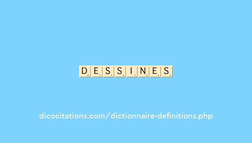 dessines dessines