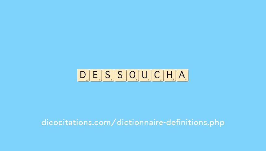 dessoucha dessoucha
