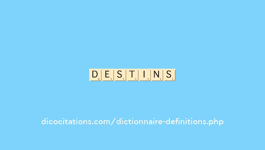 destins destins