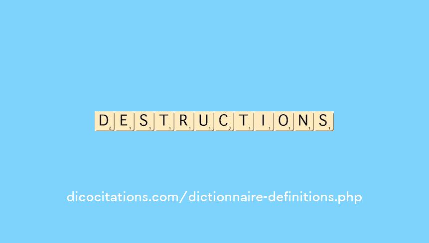 destructions destructions