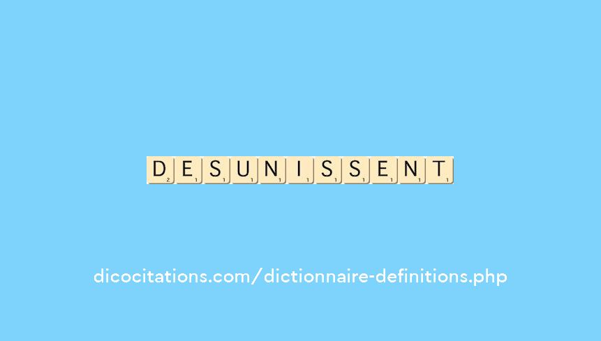 desunissent