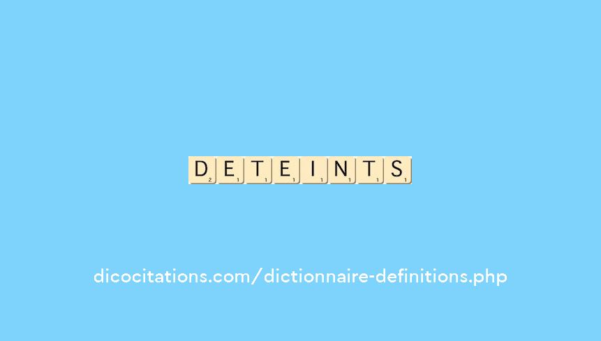deteints deteints