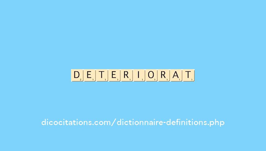 deteriorat