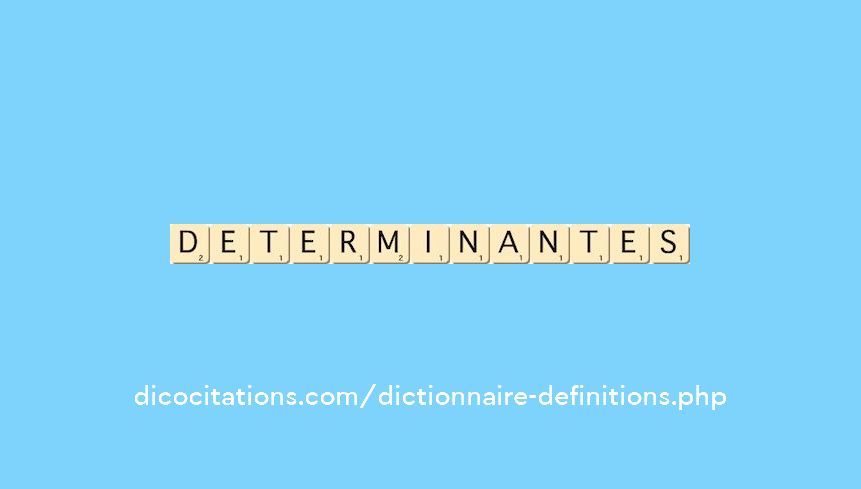 determinantes