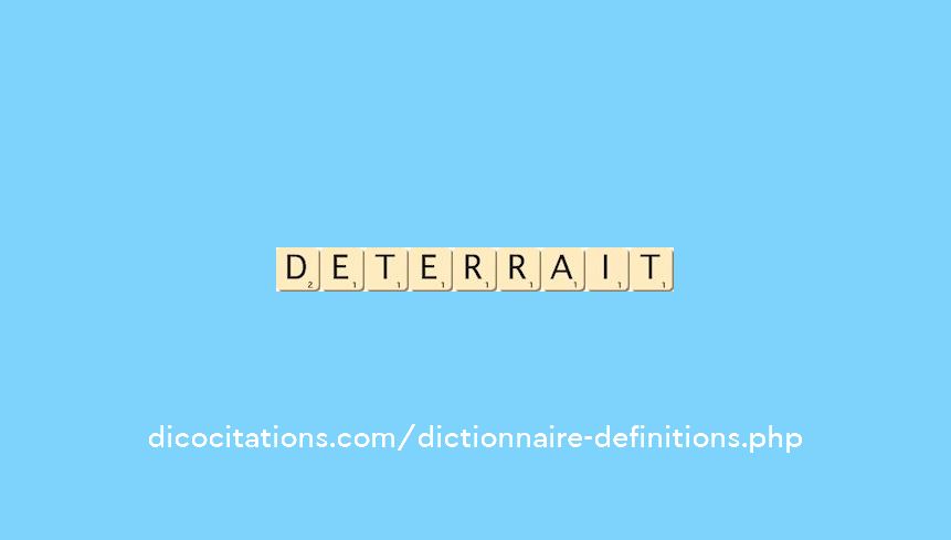 deterrait deterrait