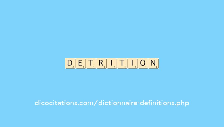 detrition