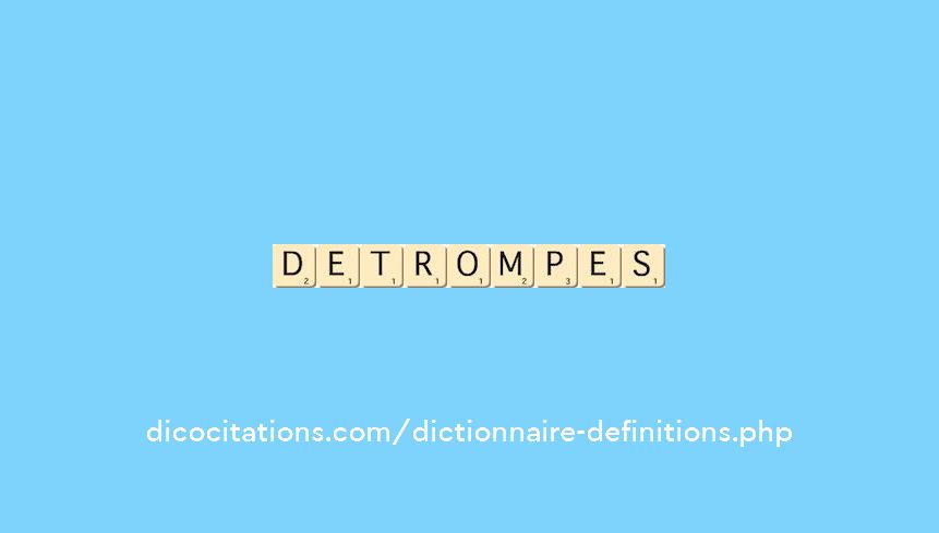 detrompes detrompes