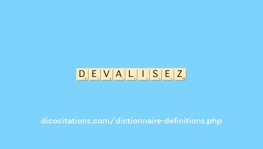 devalisez