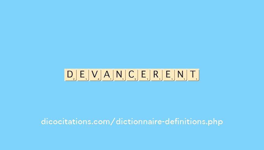 devancerent devancerent