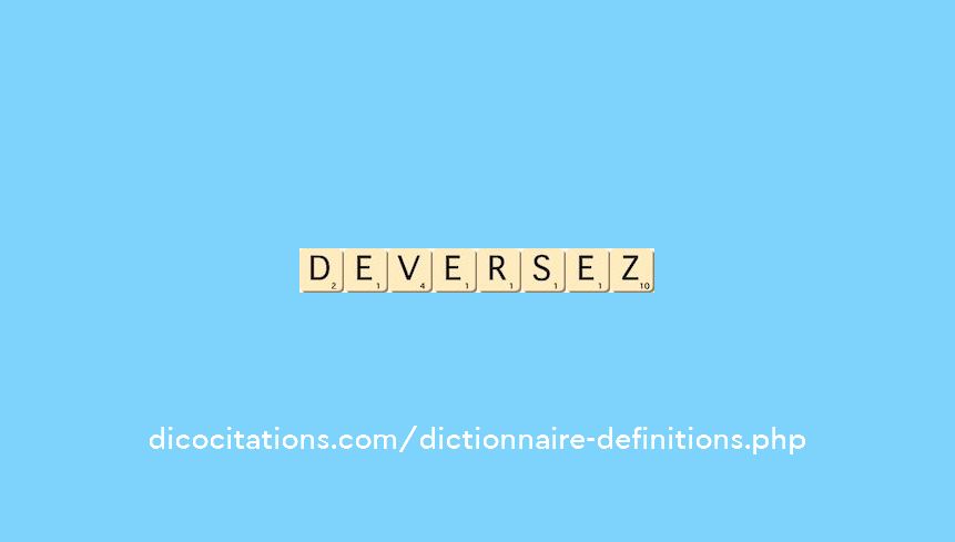 deversez deversez
