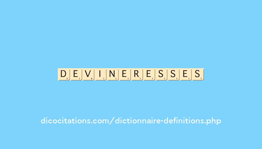 devineresses devineresses