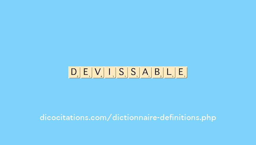devissable devissable