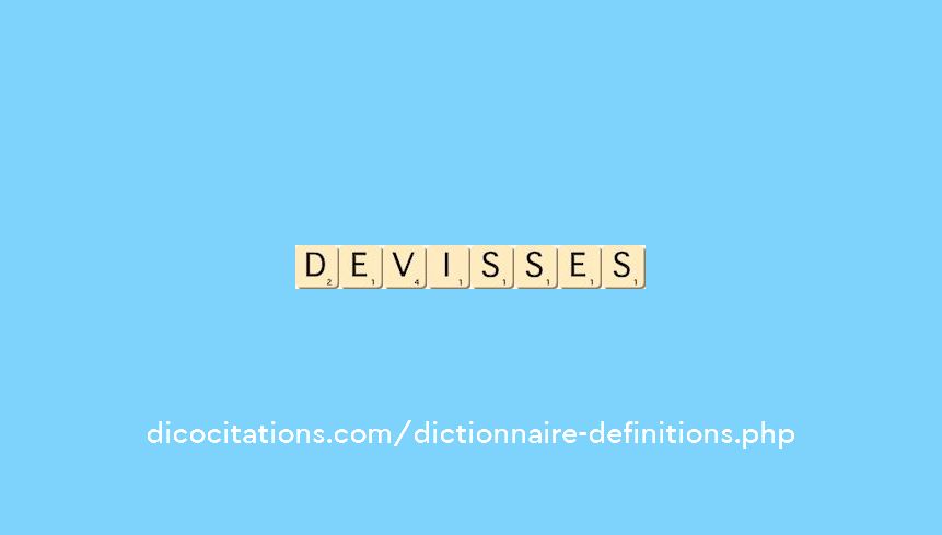 devisses