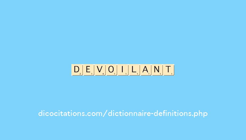 devoilant devoilant