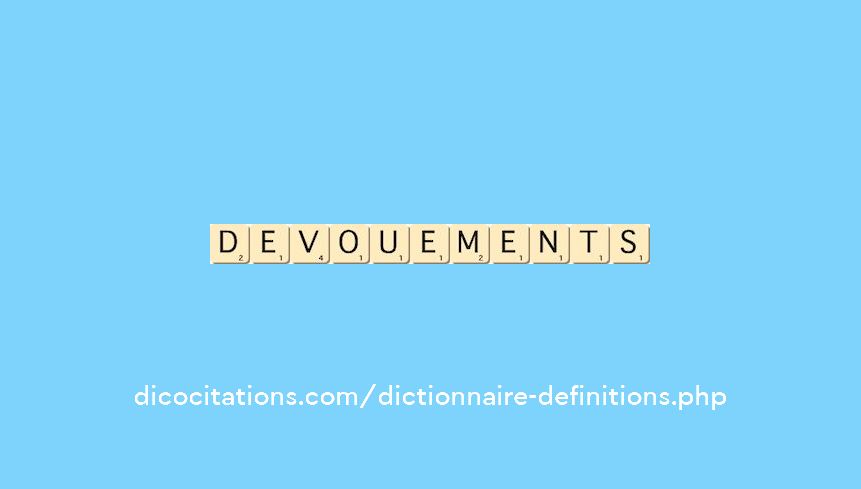 devouements devouements