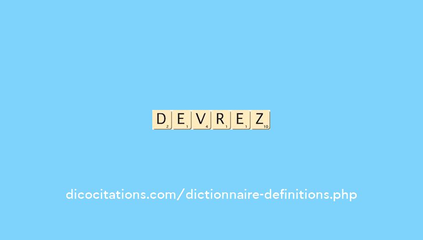 devrez devrez