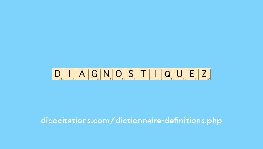 diagnostiquez diagnostiquez