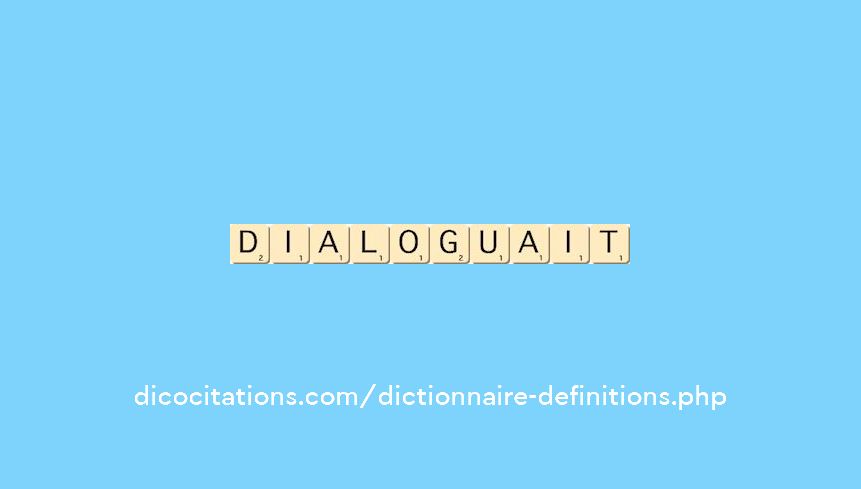 dialoguait dialoguait