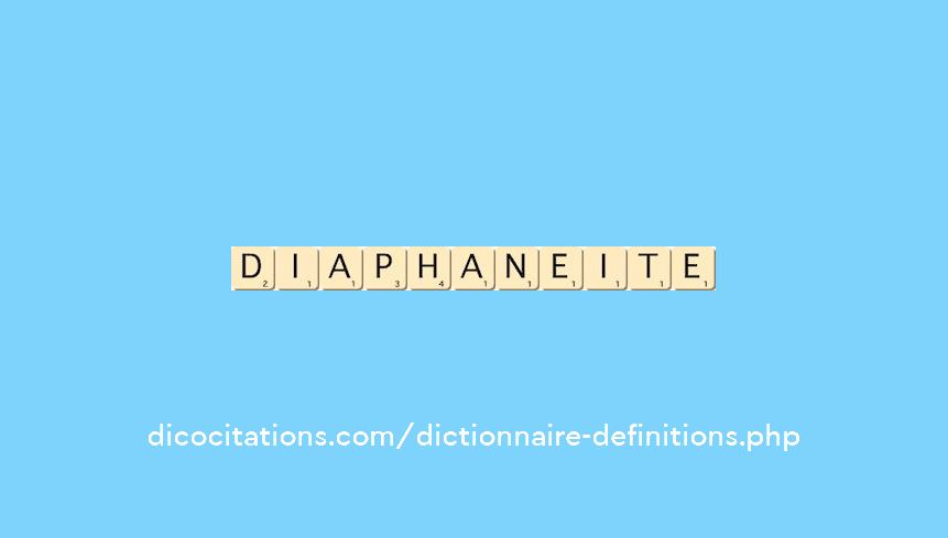diaphaneite