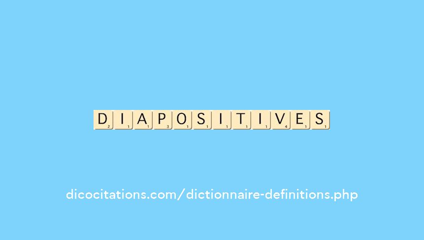diapositives diapositives