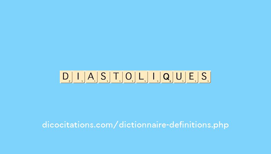 diastoliques diastoliques