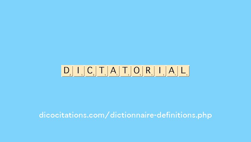 dictatorial dictatorial