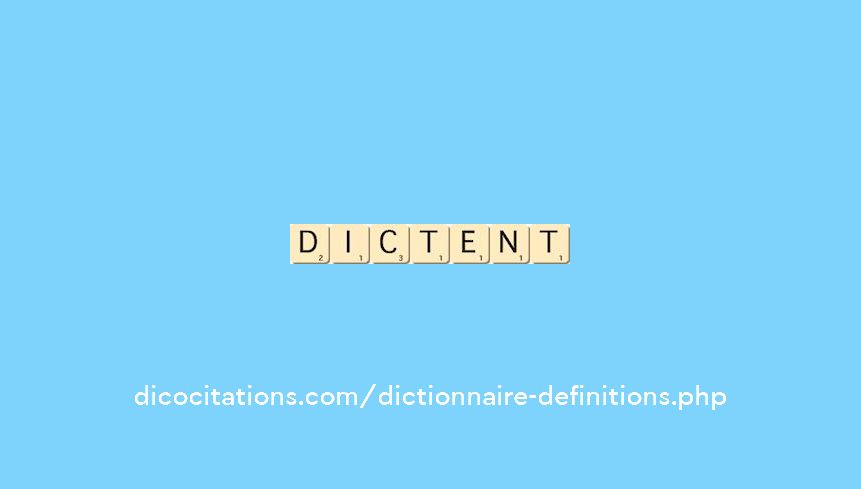 dictent