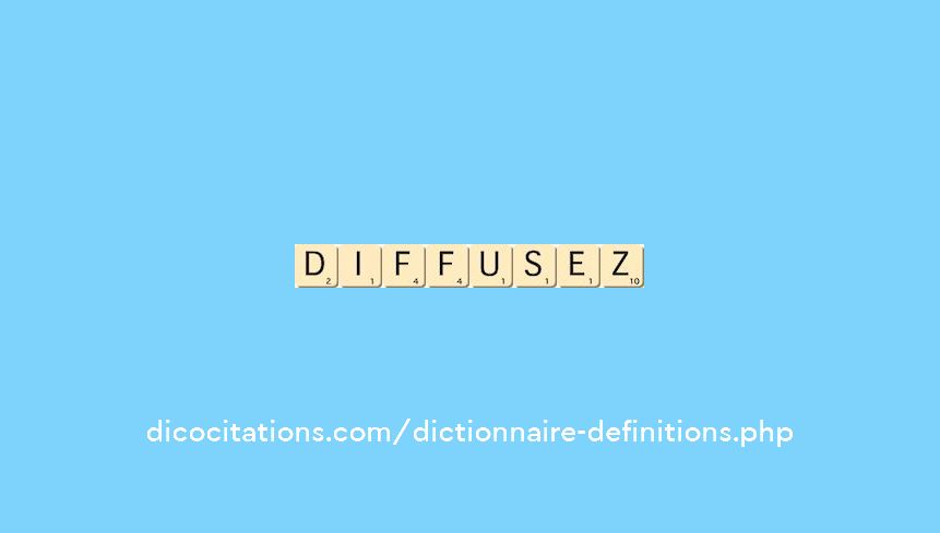 diffusez diffusez