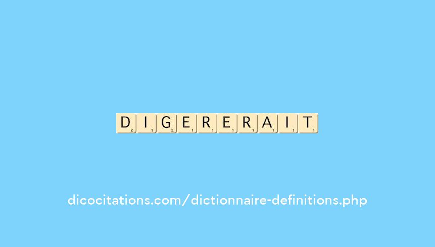 digererait digererait
