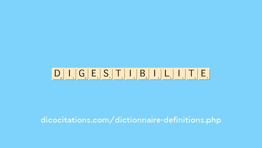 digestibilite