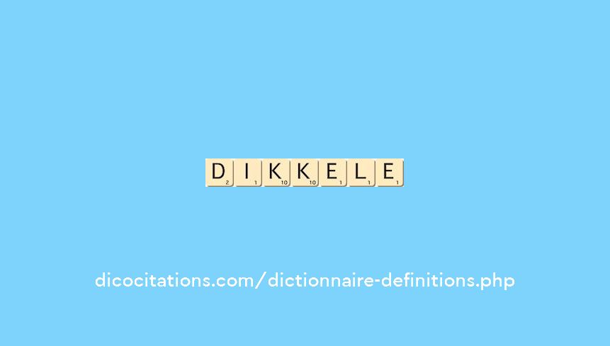 dikkele dikkele