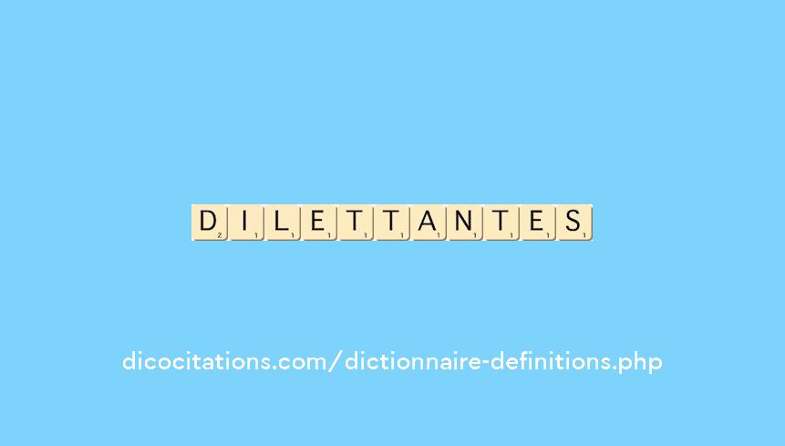 dilettantes dilettantes