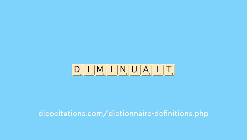 diminuait