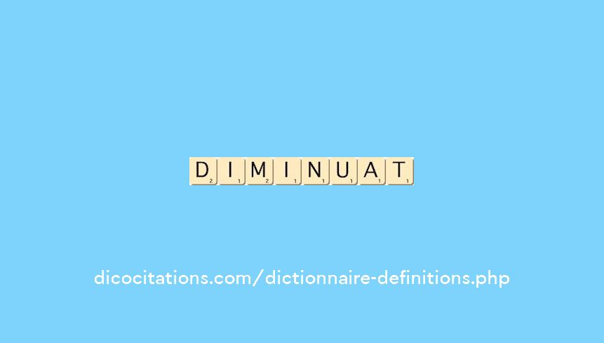 diminuat