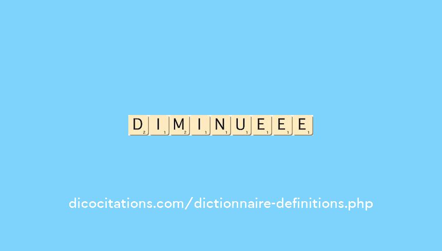 diminue--ee