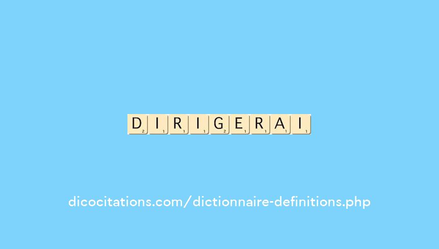 dirigerai