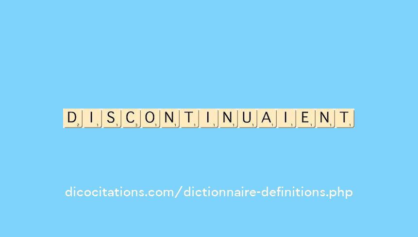 discontinuaient