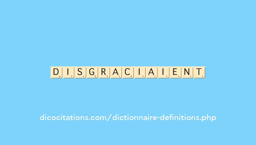 disgraciaient disgraciaient