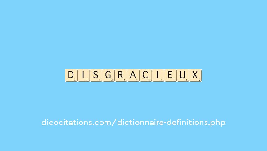disgracieux disgracieux