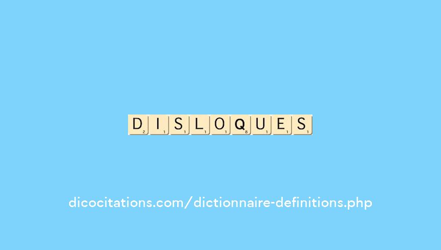 disloques disloques