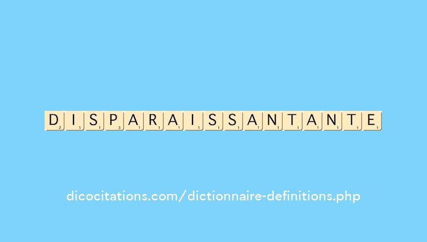 disparaissant--ante