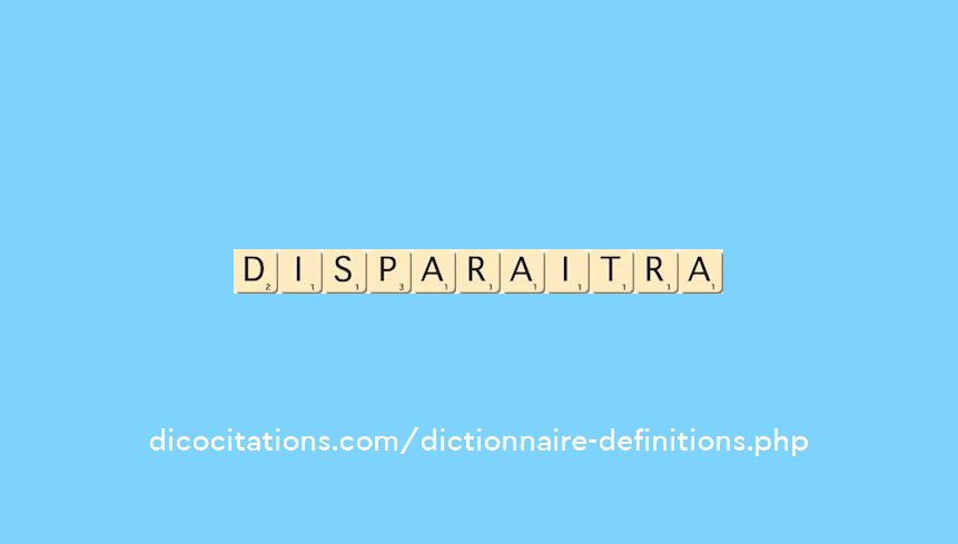 disparaitra disparaitra