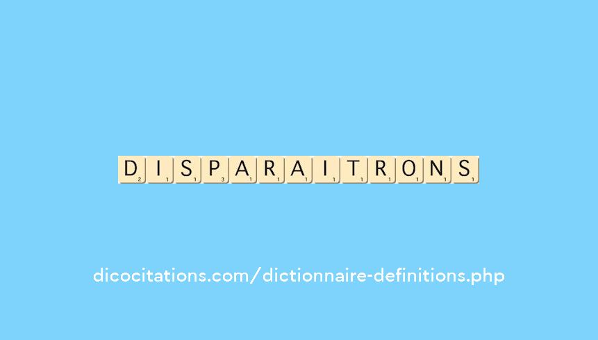 disparaitrons disparaitrons