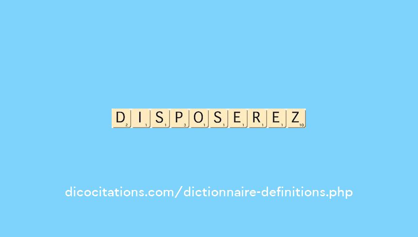 disposerez disposerez