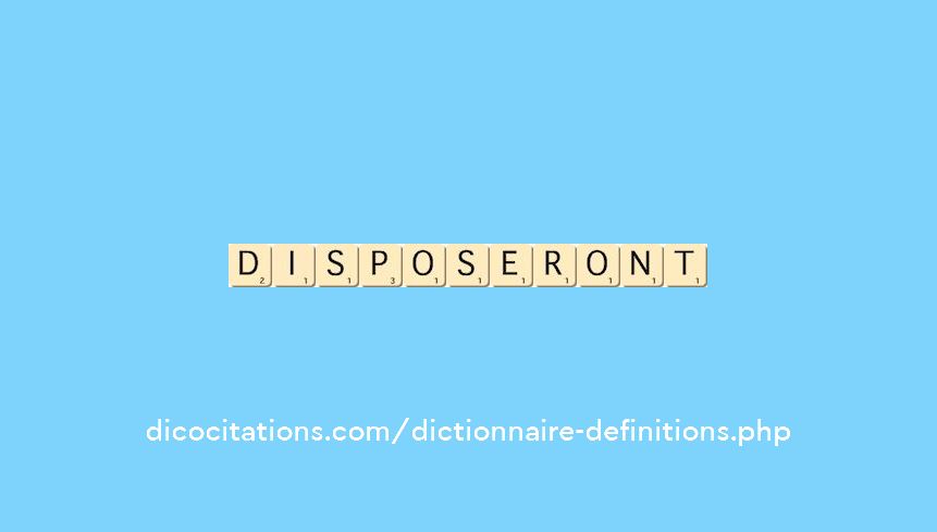 disposeront disposeront