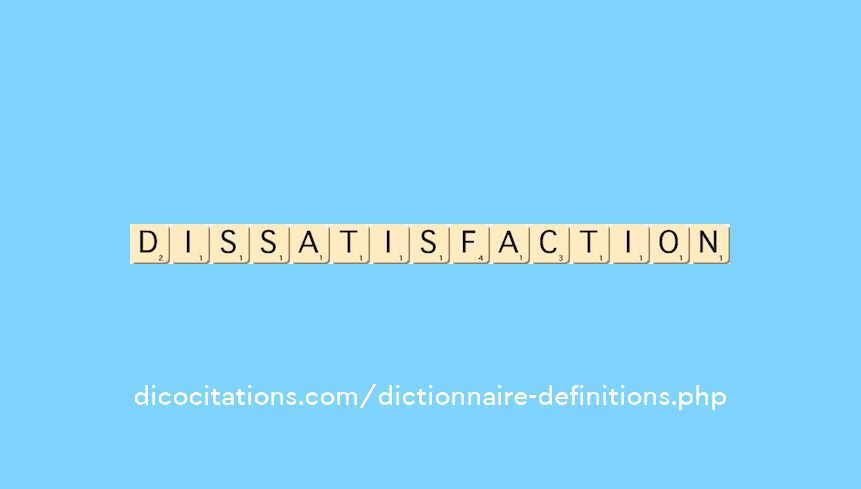 dissatisfaction
