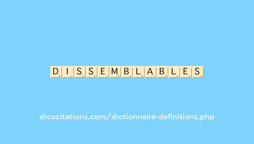 dissemblables dissemblables